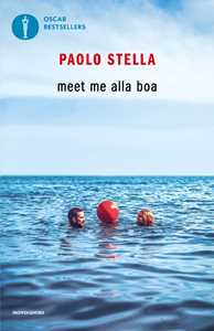 Libro Meet me alla boa Paolo Stella