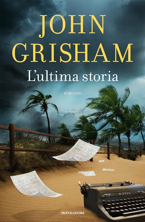 L' ultima storia - John Grisham - copertina