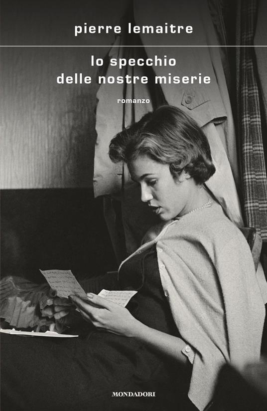 Lo specchio delle nostre miserie - Pierre Lemaitre - copertina