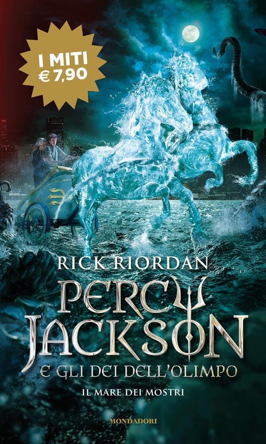 Il mare dei mostri. Percy Jackson e gli dei dell'Olimpo. Vol. 2 - Rick Riordan - copertina