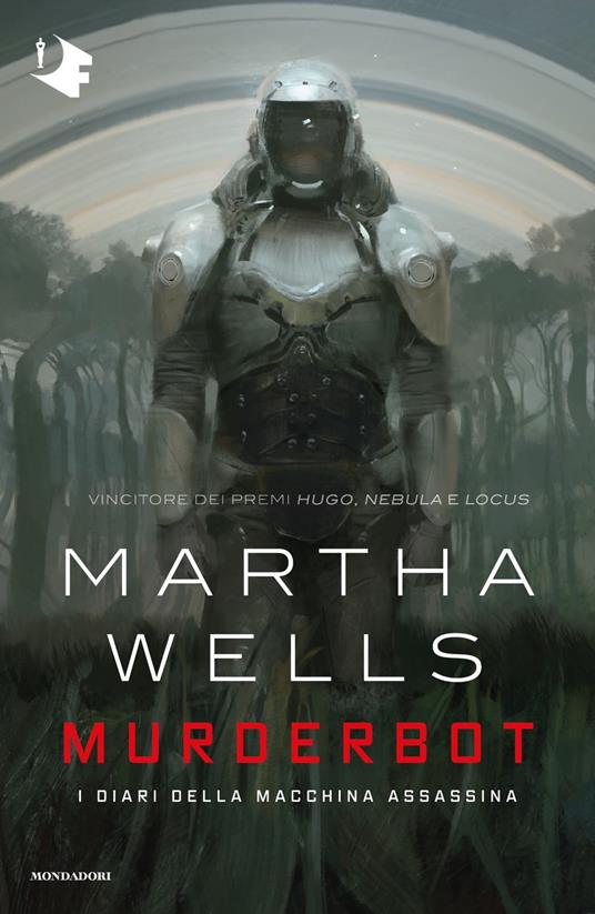 Murderbot. I diari della macchina assassina - Martha Wells - copertina
