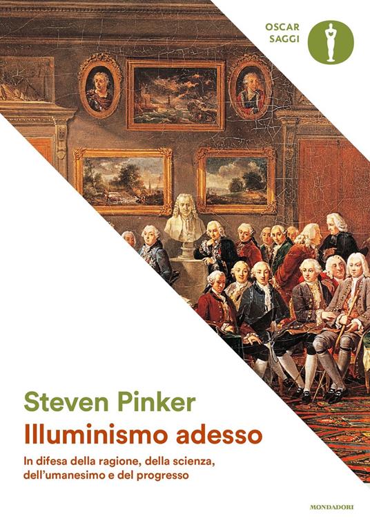 Illuminismo adesso. In difesa della ragione, della scienza, dell'umanesimo e del progresso - Steven Pinker - copertina
