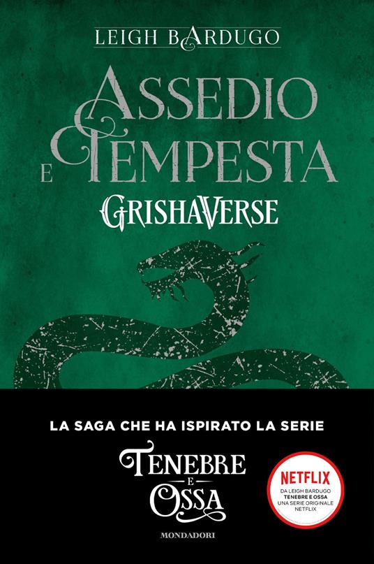 Assedio e tempesta. GrishaVerse - Leigh Bardugo - copertina