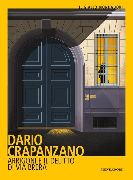 Arrigoni e il delitto di via Brera. Milano, 1952 - Dario Crapanzano - copertina