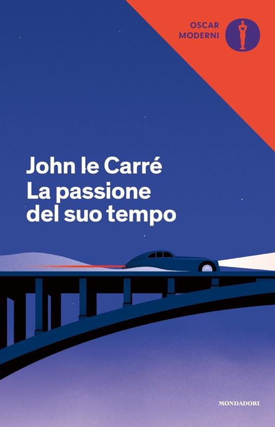 La passione del suo tempo - John Le Carré - copertina
