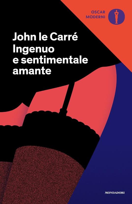 Ingenuo e sentimentale amante - John Le Carré - copertina