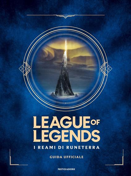 I reami di Runeterra. League of Legends. Guida ufficiale - copertina