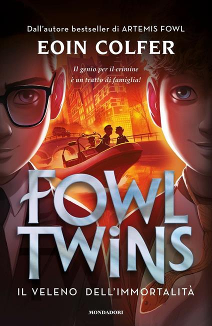 Il veleno dell'immortalità. Fowl Twins - Eoin Colfer - copertina