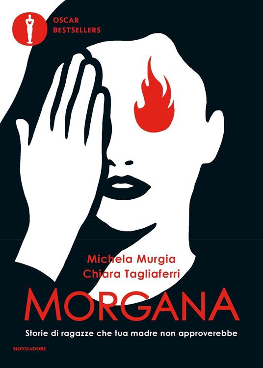 Morgana. Storie di ragazze che tua madre non approverebbe - Michela Murgia,Chiara Tagliaferri - copertina