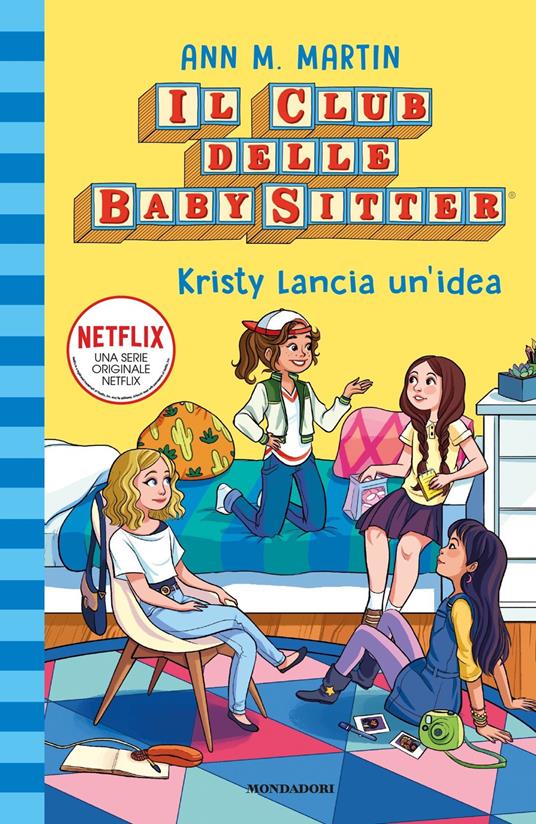 Kristy lancia un'idea. Il Club delle baby-sitter. Vol. 1 - Ann M. Martin - copertina