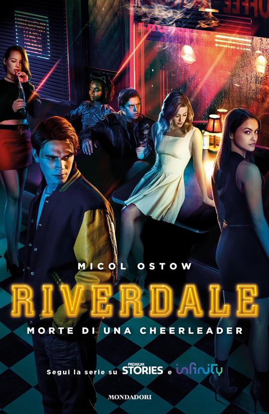 Morte di una cheerleader. Riverdale - Micol Ostow - copertina