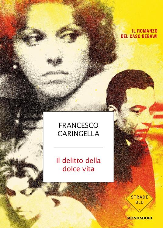 Il delitto della dolce vita - Francesco Caringella - copertina