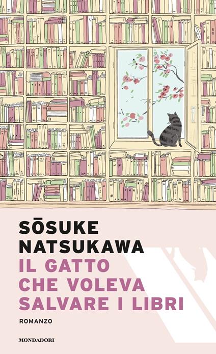 Il gatto che voleva salvare i libri - Sosuke Natsukawa - copertina