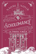 Scholomance 2 - La prova finale