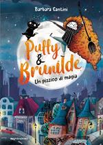 Puffy & Brunilde. Un pizzico di magia