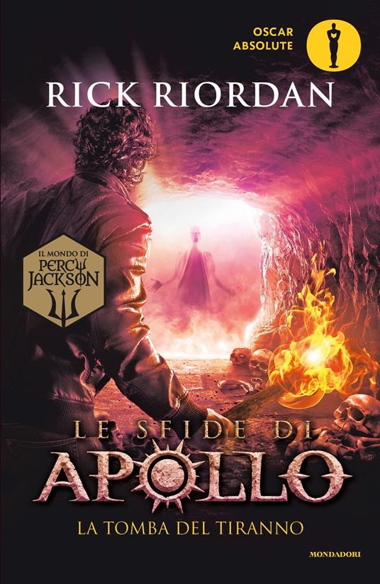 La tomba del tiranno. Le sfide di Apollo. Vol. 4 - Rick Riordan - copertina