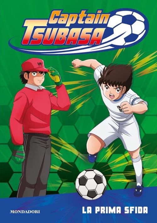 Captain Tsubasa. La prima sfida - copertina