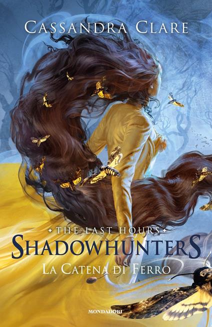 La catena di ferro. Shadowhunters. The last hours - Cassandra Clare - copertina