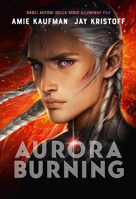 Aurora Burning - Amie Kaufman,Jay Kristoff - copertina