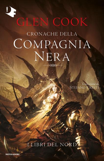 I libri del Nord. Cronache della Compagnia Nera - Glen Cook - copertina