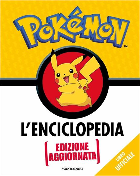 Pokémon. L'enciclopedia. Ediz. aggiornata - Simcha Whitehill,Lawrence Neves,Katherine Fang - copertina