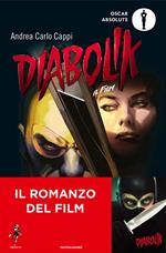 Diabolik. Il romanzo del film