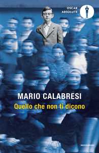 Libro Quello che non ti dicono Mario Calabresi