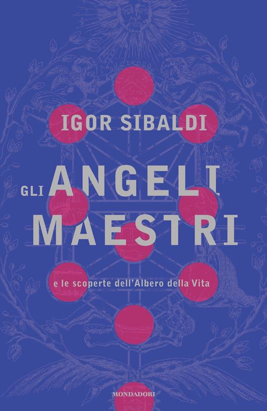 Gli angeli maestri e le scoperte dell'Albero della Vita - Igor Sibaldi - copertina