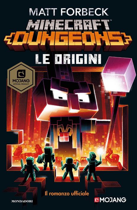 Le origini. Minecraft Dungeons - Matt Forbeck - copertina