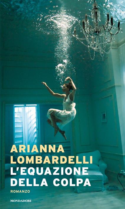 L'equazione della colpa - Arianna Lombardelli - copertina