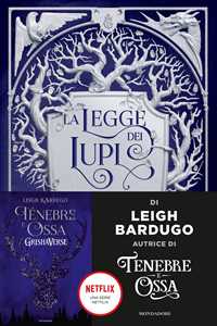 Libro La legge dei lupi. Libro 2 di 2: Il re delle cicatrici Leigh Bardugo