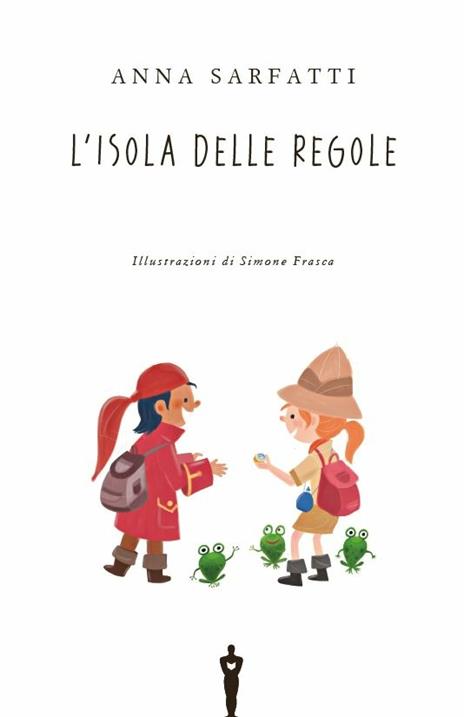 L' isola delle regole. Ediz. ad alta leggibilità - Anna Sarfatti - 2