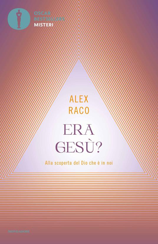 Era Gesù? Alla scoperta del Dio che è in noi - Alex Raco - copertina