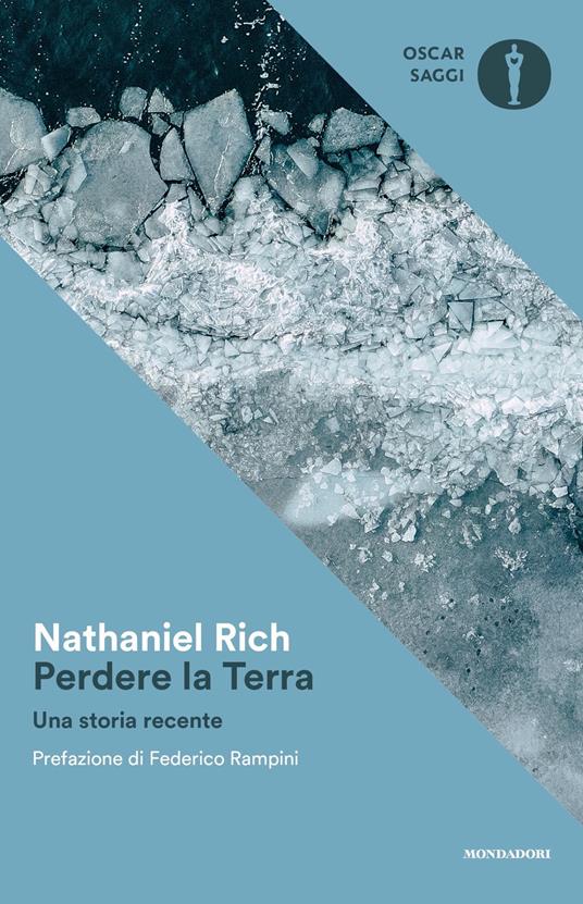 Perdere la Terra. Una storia recente - Nathaniel Rich - copertina