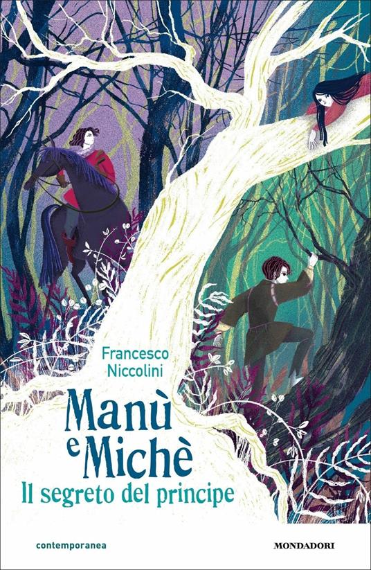 Manù e Michè. Il segreto del principe - Francesco Niccolini - copertina