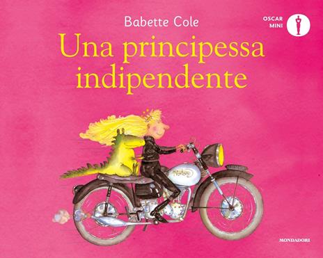 Una principessa indipendente. Ediz. a colori - Babette Cole - copertina
