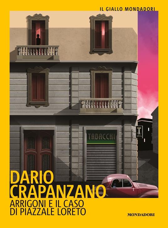 Arrigoni e il caso di piazzale Loreto - Dario Crapanzano - copertina