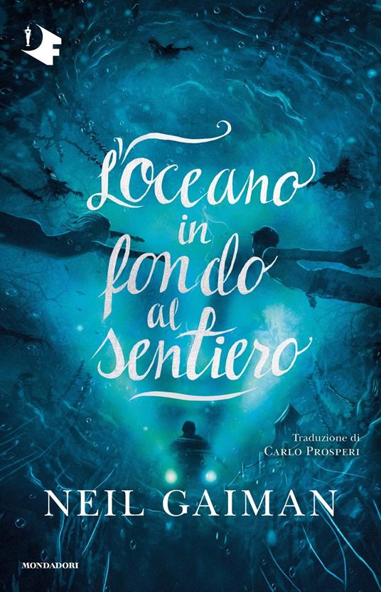 L'oceano in fondo al sentiero - Neil Gaiman - copertina