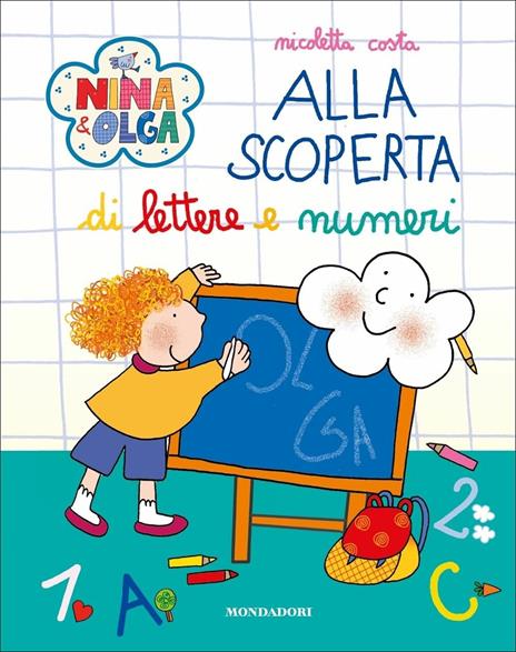 Alla scoperta di lettere e numeri. Nina&Olga - Nicoletta Costa - copertina