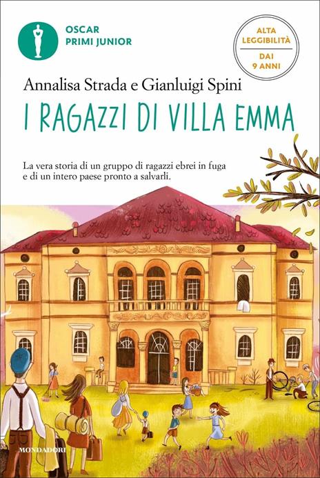 I ragazzi di Villa Emma. Ediz. ad alta leggibilità - Annalisa Strada,Gianluigi Spini - copertina