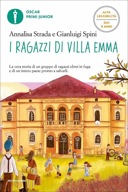 I ragazzi di Villa Emma. Ediz. ad alta leggibilità - Annalisa Strada,Gianluigi Spini - copertina