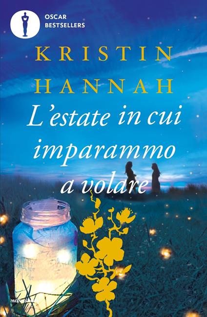 L'estate in cui imparammo a volare - Kristin Hannah - copertina