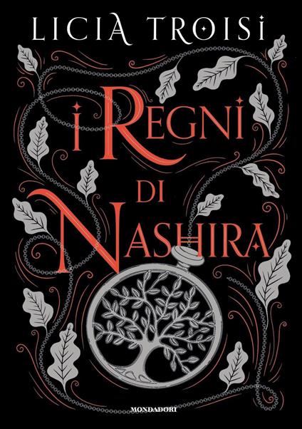 I regni di Nashira. La saga completa - Licia Troisi - copertina