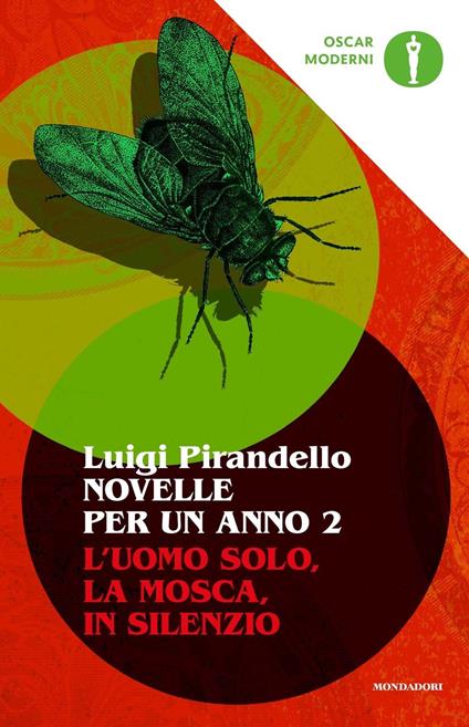 Novelle per un anno: L'uomo solo-La mosca-In silenzio. Vol. 2 - Luigi Pirandello - copertina