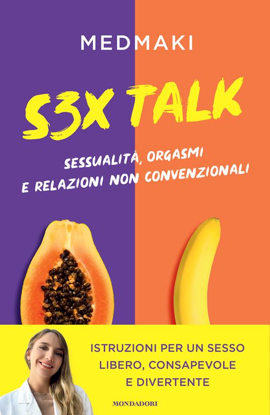 S3X Talk. Sessualità, orgasmi e relazioni non convenzionali - Medmaki - copertina