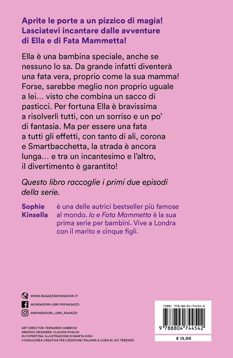Che la magia abbia inizio! Io e Fata Mammetta - Sophie Kinsella - 2