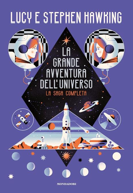 La grande avventura dell'universo. La saga completa - Lucy Hawking,Stephen Hawking - copertina