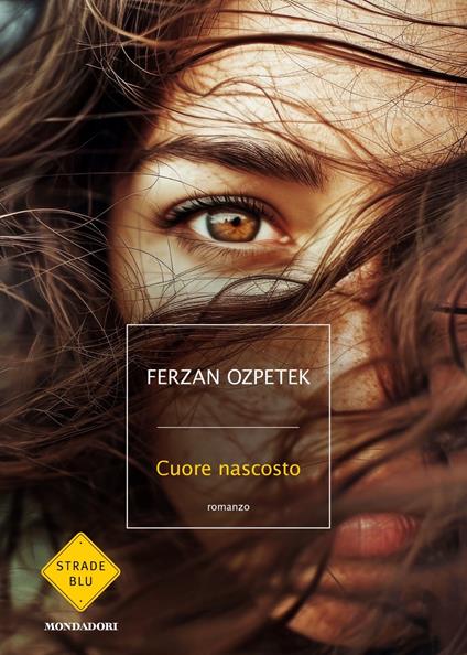 Cuore nascosto - Ferzan Ozpetek - copertina