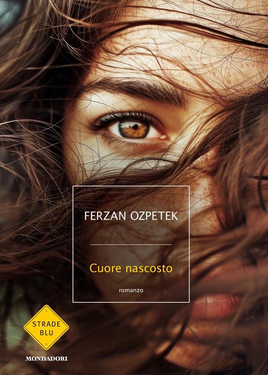 Cuore nascosto - Ferzan Ozpetek - copertina