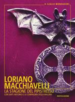 La stagione del pipistrello. Con Sarti Antonio e la Compagnia della Malora